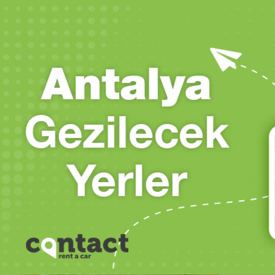 Antalya Tatil Rehberi: Gezilecek Yerler